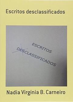 Escritos Desclassificados, do autor Vários Autores