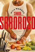Ler Senhor saboroso, do autor Mila Wander