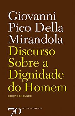 Discurso Sobre a Dignidade do Homem, do autor Giovanni Pico Della Mirandola