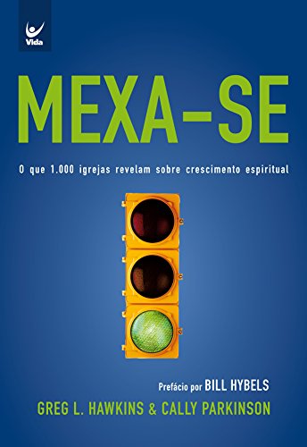 Ler Mexa-Se, do autor Greg L. Hawkins; Cally Parkinson