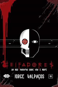 Ceifadores: um jogo narrativo sobre vida e morte, do autor Jorge Valpaços