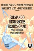 Ler Formando Professores Profissionais: Quais Estratégias? Quais Competências?, do autor Léopold Paquay; Philippe Perrenoud; Marguerite Altet; Évelyne Charlier Ler Formando Professores Profissionais: Quais Estratégias? Quais Competências?, do autor Léopold Paquay; Philippe Perrenoud; Marguerite Altet; Évelyne Charlier