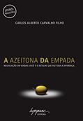 Ler A Azeitona da Empada: Negociação em Vendas, do autor Carlos Alberto Carvalho Filho Ler A Azeitona da Empada: Negociação em Vendas, do autor Carlos Alberto Carvalho Filho