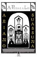 Ler A Pena e a Lei, do autor Ariano Suassuna