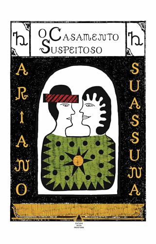 Ler O casamento suspeitoso, do autor Ariano Suassuna Ler O casamento suspeitoso, do autor Ariano Suassuna