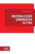 Ler Individualização Comunicativa da Pena, do autor Fernando Bardelli Silva Fischer Ler Individualização Comunicativa da Pena, do autor Fernando Bardelli Silva Fischer