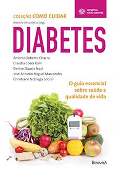 Diabetes, do autor Christiane Nóbrega Sobral; José Antonio Miguel Marcondes; Denise Duarte Iezzi; Claudia Cozer Kalil; Antonio Roberto Chacra