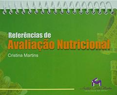 Referências de Avaliação Nutricional, do autor Cristina Martins