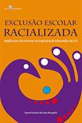 Ler Exclusão Escolar Racializada: Implicações do Racismo na Trajetória de Educandos da EJA, do autor Tayná Victória de Lima Mesquita Ler Exclusão Escolar Racializada: Implicações do Racismo na Trajetória de Educandos da EJA, do autor Tayná Victória de Lima Mesquita