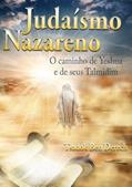 Ler Judaismo Nazareno, do autor Tsadok Ben Derech Ler Judaismo Nazareno, do autor Tsadok Ben Derech