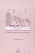 Ler Programas Intergeracionais. Um Estudo Sobre as Atividades que Aproximam as Diversas Gerações, do autor Cristina Rodrigues Lima Ler Programas Intergeracionais. Um Estudo Sobre as Atividades que Aproximam as Diversas Gerações, do autor Cristina Rodrigues Lima