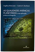 Ler As Qualidades Anímicas Planetárias E Sua Aplicação Prática Na Biografia, do autor Editora Antroposofica Ltda Ler As Qualidades Anímicas Planetárias E Sua Aplicação Prática Na Biografia, do autor Editora Antroposofica Ltda