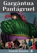 Ler Gargântua & Pantagruel, do autor François Rabelais Ler Gargântua & Pantagruel, do autor François Rabelais