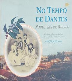 No Tempo de Dantes, do autor Maria Paes de Barros