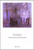 Ler Desolação, do autor Dyonelio Machado
