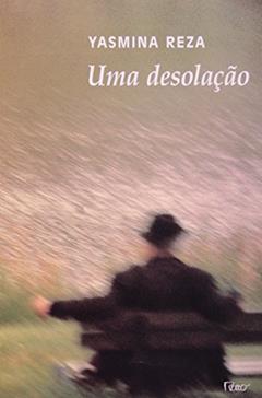 Uma desolação, do autor Yasmina Reza