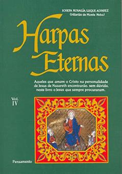 Harpas Eternas (Volume 4), do autor Josefa Rosalía Luque Alvarez
