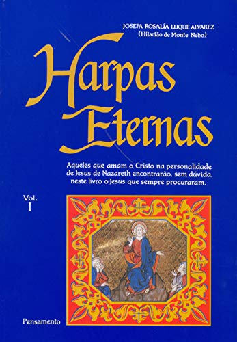 Ler Harpas Eternas (Volume 1), do autor Josefa Rosalía Luque Alvarez