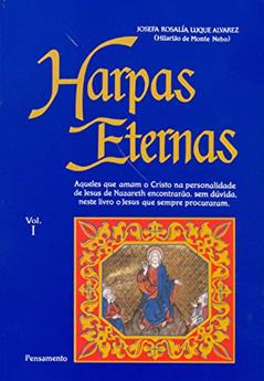 Harpas Eternas (Volume 1), do autor Josefa Rosalía Luque Alvarez