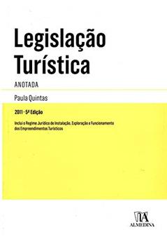 Legislação Turística: Anotada, do autor Paula Quintas