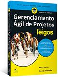 Ler Gerenciamento ágil de projetos Para Leigos, do autor Mark C. Layton; Steven J. Ostermiller