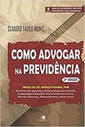 Ler Como Advogar Na Previdência - 3a. Edição, do autor Claudio Tadeu Muniz