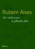 Ler Do universo à jabuticaba, do autor Rubem Alves
