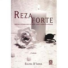 Reza Forte, do autor Eulina D Iansa