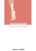 Ler Adorador, do autor Douglas A. A. Marques Ler Adorador, do autor Douglas A. A. Marques