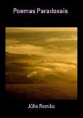 Ler Poemas Paradoxais, do autor Júlio Romão