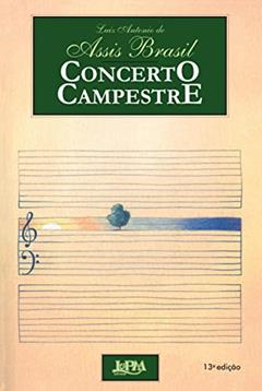 Concerto Campestre, do autor Luiz Antonio De Assis Brasil