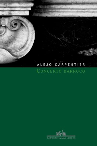 Ler Concerto barroco, do autor Alejo Carpentier