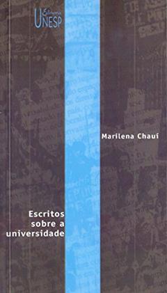 Escritos sobre a universidade, do autor Marilena Chaui