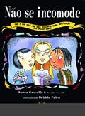 Ler Não se incomode, do autor Karen Gravelle; Jennifer Gravelle; Debbie Pallen