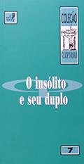 Ler O Insólito e Seu Duplo, do autor Claudia Amorim