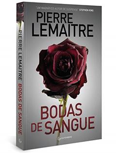 Bodas de sangue, do autor Pierre Lemaitre