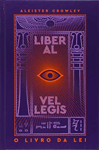 Ler O Livro da Lei. Liber Al Vel Legis, do autor Aleister Crowley