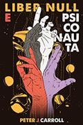 Ler Liber Null e Psiconauta, do autor Peter J. Carroll