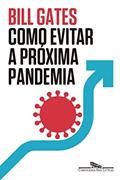 Ler Como evitar a próxima pandemia, do autor Bill Gates Ler Como evitar a próxima pandemia, do autor Bill Gates