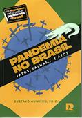 Ler Pandemia no Brasil: Fatos, Falhas... e Atos, do autor Gustavo Gumiero