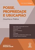 Ler Posse, Propriedade e Usucapião, do autor Carlos Alexandre Rodrigues Ler Posse, Propriedade e Usucapião, do autor Carlos Alexandre Rodrigues