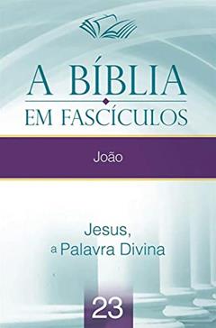 A Bíblia em Fascículos - João, do autor Vários Autores
