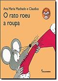 Ler O Rato Roeu a Roupa, do autor Ana Maria Machado Ler O Rato Roeu a Roupa, do autor Ana Maria Machado