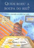 Ler Quem Roeu a Roupa do Rei?, do autor Tiago Lacerda