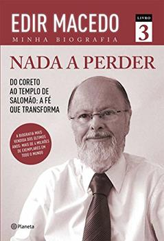 Nada a perder 3, do autor Edir Macedo