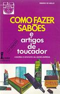 Ler Como Fazer Sabões e Artigos de Toucador, do autor Ribeiro de Mello