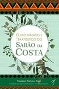 Ler O uso mágico e terapêutico do Sabão da Costa, do autor Fernandez Portugal Filho