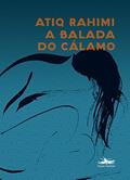 Ler A balada do cálamo, do autor Atiq Rahimi Ler A balada do cálamo, do autor Atiq Rahimi