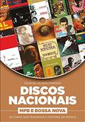 Ler Coleção Os Mais Famosos Discos Nacionais: MPB e Bossa Nova, do autor Editora Europa Ler Coleção Os Mais Famosos Discos Nacionais: MPB e Bossa Nova, do autor Editora Europa