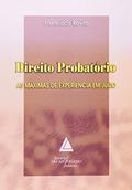 Ler Direito Probatório: As Máximas De Experiência Em Juízo, do autor Francisco Rosito Ler Direito Probatório: As Máximas De Experiência Em Juízo, do autor Francisco Rosito